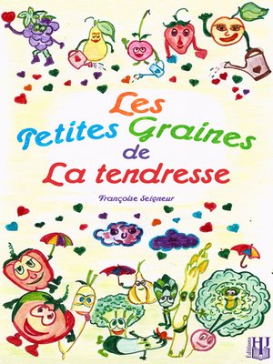 cover image of Les petites graines de la tendresse